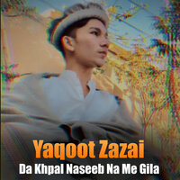 Wa Zare Pa De Umar Ke Shekha Shwale - Yaqoot Zazai