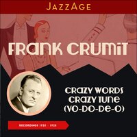 My Little Bimbo Down on the Bamboo Isle - Frank Crumit & Columbia Studio Orchestra