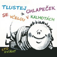 Tlustej Chlapeček - Sto zvířat