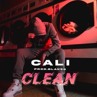 Clean - Cali