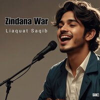 Zindana War - Liaquat Saqib