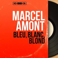 Y'en avait pas beaucoup - Marcel Amont & Claude Romat Et Son Orchestre