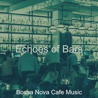 Heavenly Saxophone Bossa Nova - Vibe for Coffee Bars - Bossa Nova Cafe Music