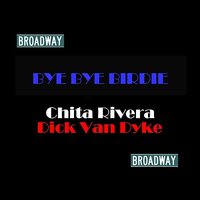 Put On A Happy Face - Dick Van Dyke & Chita Rivera