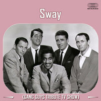 Sway - Frank Sinatra & Dean Martin & Sammy Davis