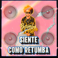 Siente Como Retumba - Bombo Crespo