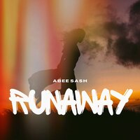 Runaway - Abee Sash