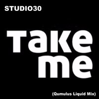 Take Me - Studio30