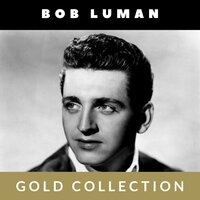 In The Deep Dark Jungle - Bob Luman