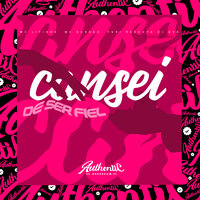 Cansei de Ser Fiel - Mc Lipivox & DJ BVA & MC Buraga & Yuri Redicopa