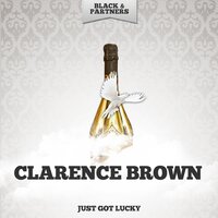 Didn't Reach My Goal - Clarence Brown