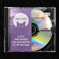 I Feel So Much Better - G. Felix & Pako Ramirez