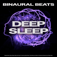Isochronic Tones - Binaural Beats Sleep & Sleeping Music & Binaural Beats Deep Sleep