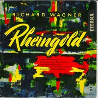 Das Rheingold: Act IV: "Weiche, Wotan, Weiche!" - Staatskapelle Berlin & Rudolf Kempe & Ferdinand Frantz & Ruth Siewert