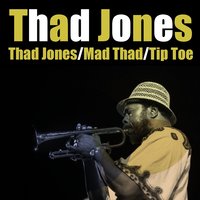 Mad Thad - Thad Jones