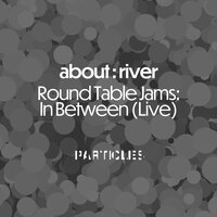 First Journey - about : river