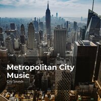 Spirited City Medley - City Sounds Ambience & City Sounds for Sleeping & City Sounds