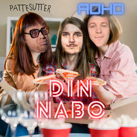 Din Nabo - ADHD & Pattesutter