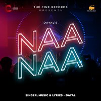 Naa Naa - Dayal