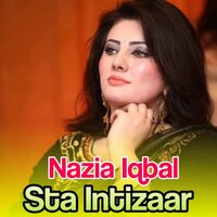 So Chi Me Khaista Janan Khabar Na We - Nazia iqbal