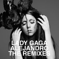 Alejandro - Lady Gaga & Dave Audé