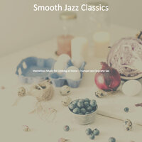 Paradise Like Cooking - Smooth Jazz Classics