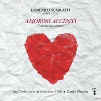 Pur nel sonno almen talora: Cantata a voce sola con violini: Pria dell'aurora, o Fille (Recitativo) - Ana Vieira Leite & Concerto 1700 & Daniel Pinteño & Доменико Скарлатти