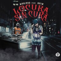 Locura Sin Cura - Maniako & NAIM