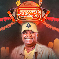 Triscou Já Foi - Banda Seeway Oficial