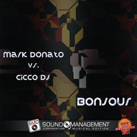 Bonjour - Mark Donato & Cicco DJ