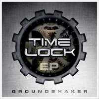 Groundshaker - Timelock