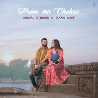 Prem No Chehro - Dhaval Kothari & Ishani Dave & Vishal Khatri
