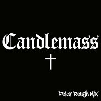 The Day And The Night - Candlemass