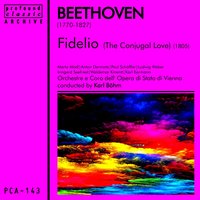 Fidelio: Marcia - Irmgard Seefried & Ludwig van Beethoven