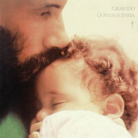 Meninos Eu Vi (Gravidez) - Gonzaguinha