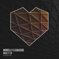 Move It Up - Morelly & Bahsho