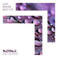 All I Want - NOVAH