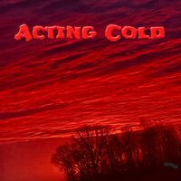 Acting Cold - LucidPP & Deri