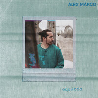 Equilibrio - Alex Margo