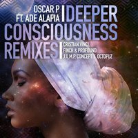 Deeper Consciousness - Ade Alafia & Jae Vynel & DJ ALO & Oscar P