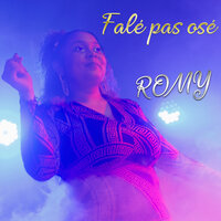 Falé pas osé - Romy