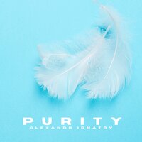 Purity - Olexandr Ignatov