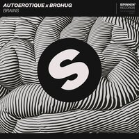 Brains - Autoerotique & Brohug