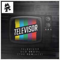 Old Skool - Televisor & Nitro Fun