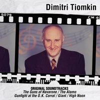 Suite "The Alamo": Overture / Main Title / Legend of Alamo / Sam Houston / Crockett and the Tennesseans / The Mexican Arrive / Entr'acte / Charge of Sta Anna / Death of Davy Crockett / The Final Assau - Дмитрий Зиновьевич Тёмкин