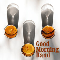 Togetherness - Good Morning Band