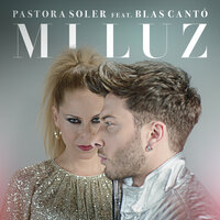 Mi luz - Pastora Soler & Blas Cantó