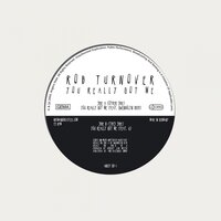 You Really Got Me - Rob Turnover & U