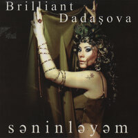 Yalvarıram - Бриллиант Дадашова