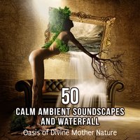 Oasis of Divine Mother Nature (Waterfall) - Mothers Nature Music Academy